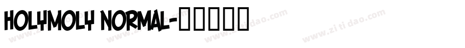 HolyMoly Normal字体转换